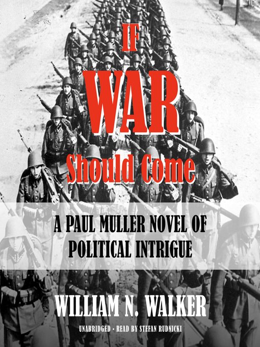 Title details for If War Should Come by William N. Walker - Wait list